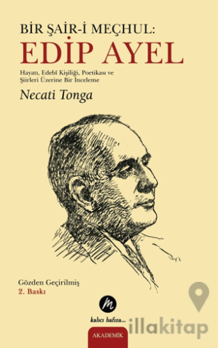 Bir Şair-i Meçhul: Edip Ayel