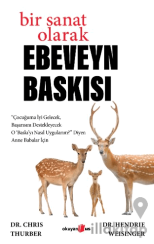 Bir Sanat Olarak Ebeveyn Baskısı