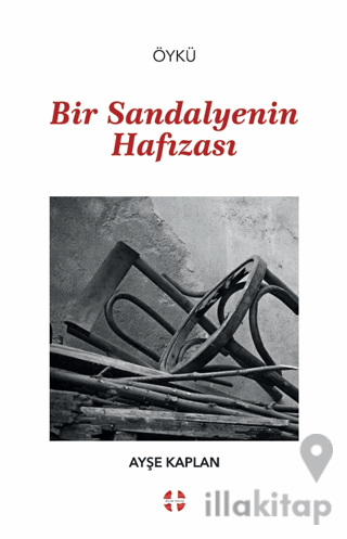 Bir Sandalyenin Hafızası