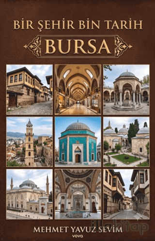 Bir Şehir Bin Tarih - Bursa