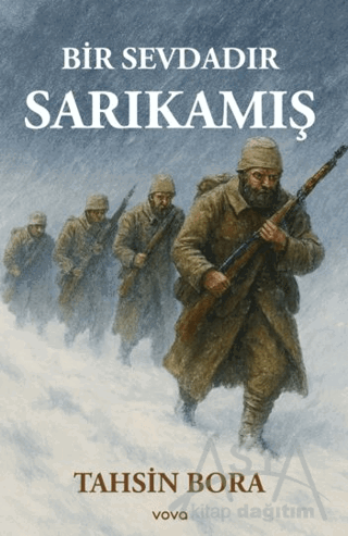 Bir Sevdadır Sarıkamış