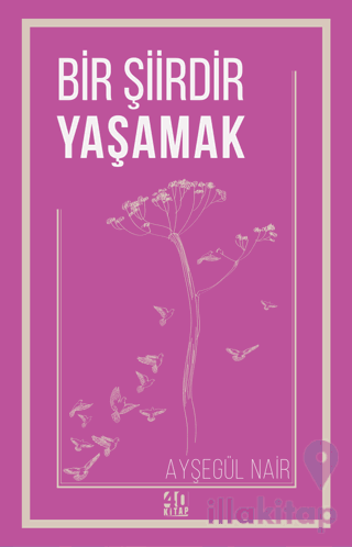 Bir Şiirdir Yaşamak