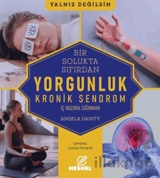 Bir Solukta Sıfırdan: Yorgunluk