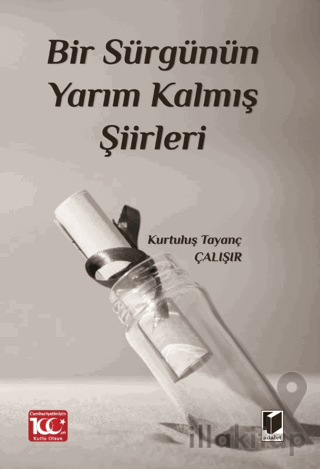 Bir Sürgünün Yarım Kalmış Şiirleri