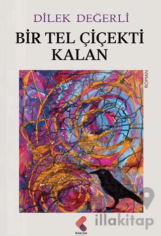 Bir Tel Çiçekti Kalan