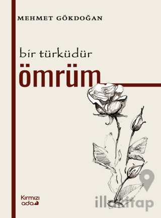 Bir Türküdür Ömrüm