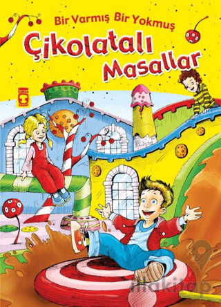 Bir Varmış Bir Yokmuş Çikolatalı Masallar (Fleksi Cilt)