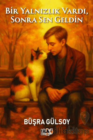 Bir Yalnızlık Vardı, Sonra Sen Geldin