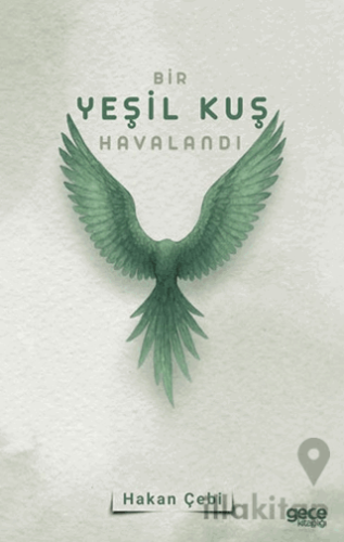 Bir Yeşil Kuş Havalandı