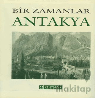 Bir Zamanlar Antakya