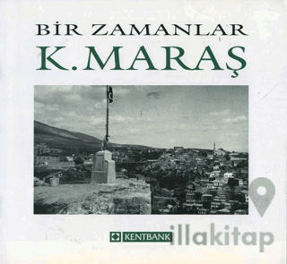 Bir Zamanlar Kahramanmaraş