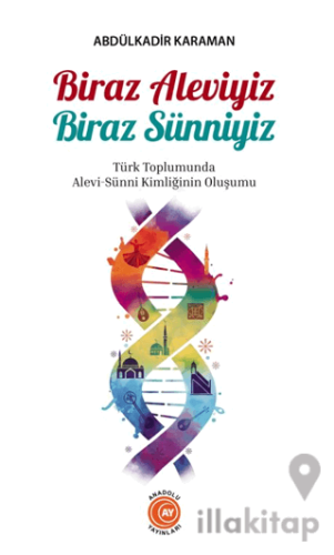 Biraz Aleviyiz Biraz Sunniyiz