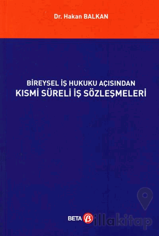 Bireysel İş Hukuku Açısından Kısmi Süreli İş Sözleşmeleri