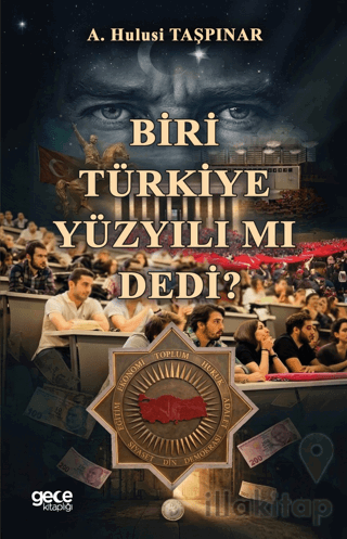 Biri Türkiye Yüzyılı mı Dedi?