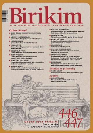 Birikim Aylık Sosyalist Kültür Dergisi Sayı: 446 - 447