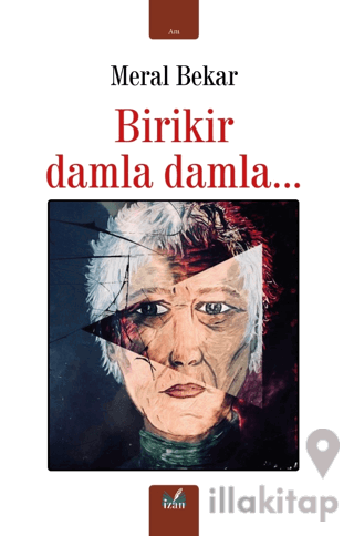 Birikir Damla Damla...