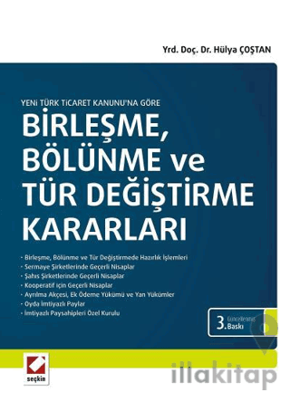 Birleşme, Bölünme ve Tür Değiştirme Kararları