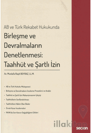 Birleşme ve Devralmaların Denetlenmesi: Taahhüt ve Şartlı İzin