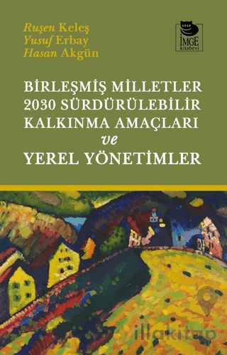 Birleşmiş Milletler 2030 Sürdürülebilir Kalkınma Amaçları ve Yerel Yönetimler