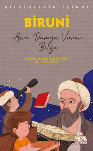 Biruni (Bilginlerin İzinde)