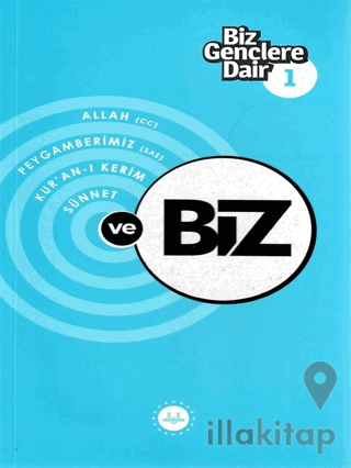 Biz Gençlere Dair 1