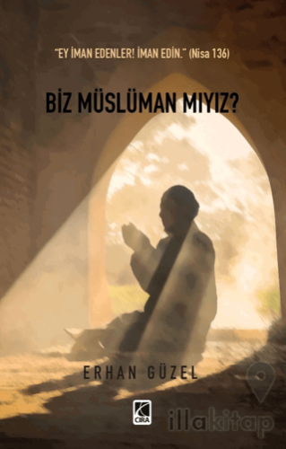 Biz Müslüman Mıyız?