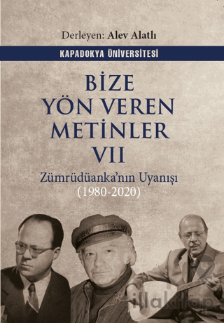 Bize Yön Veren Metinler VII – Zümrüdüanka’nın Uyanışı (1980-2020)