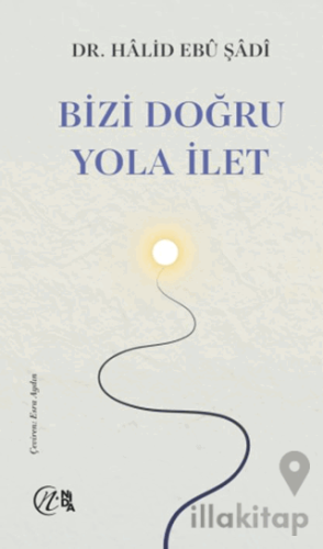 Bizi Doğru Yola İlet