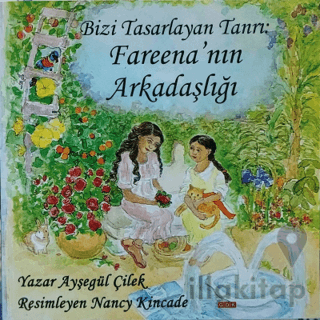 Bizi Tasarlayan Tanrı: Fareena'nın Arkadaşlığı