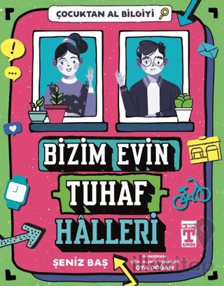 Bizim Evin Tuhaf Halleri - Çocuktan Al Bilgiyi