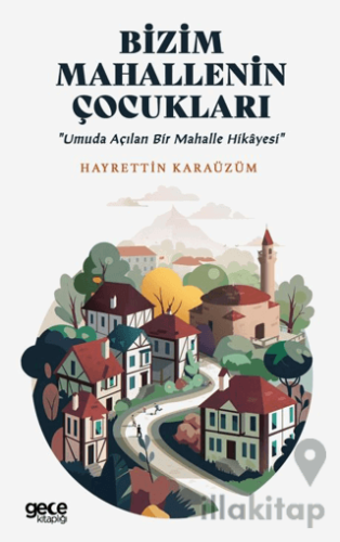 Bizim Mahallenin Çocukları