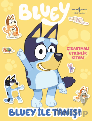 Bluey İle Tanış – Çıkartmalı Etkinlik Kitabı