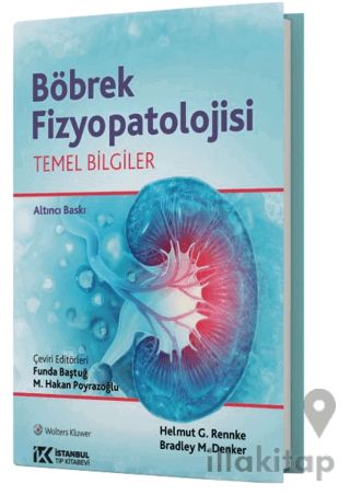 Böbrek Fizyopatolojisi Temel Bilgiler