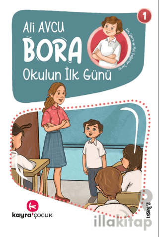 Bora - Okulun İlk Günü