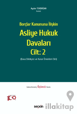 Borçlar Kanununa İlişkin Asliye Hukuk Davaları C: 2
