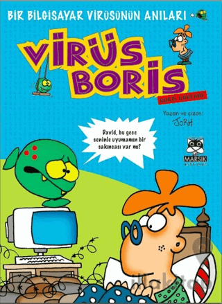 Boris Görevde-Bir Bilgisayar Virüsünün Anıları