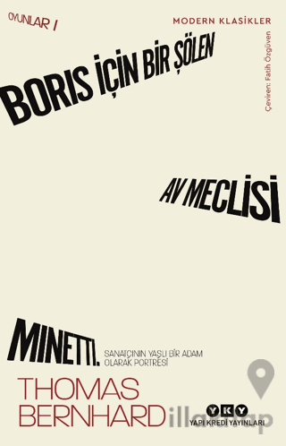 Boris İçin Bir Şölen, Av Meclisi, Minetti - Oyunlar 1