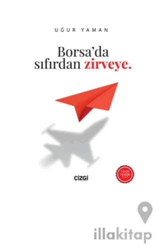 Borsa’da Sıfırdan Zirveye