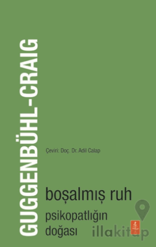 Boşalmış Ruh- Psikopatlığın Doğası / The Emptied Soul - On the Nature of the Psychopath