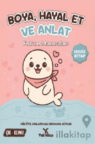 Boya Hayal Et ve Anlat - Fok'un Maceraları