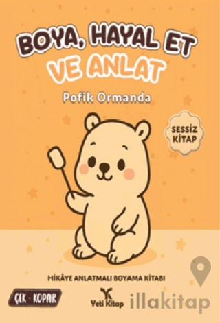 Boya Hayal Et ve Anlat - Pofik Ormanda