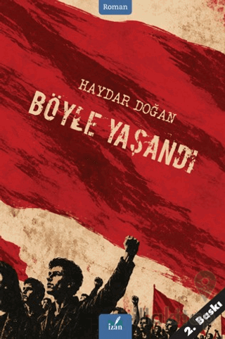 Böyle Yaşandı