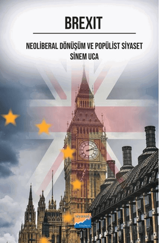 Brexit Neoliberal Dönüşüm ve Popülist Siyaset