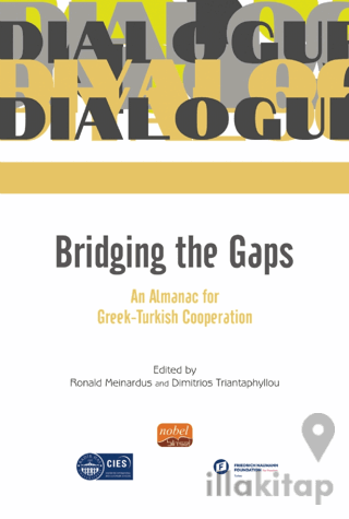 Bridging The Gaps An Almanac For Greek-Turkish Cooperation