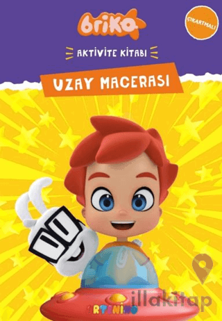 Briko Uzay Macerası / Çıkartmalı Aktivite Kitabı Serisi