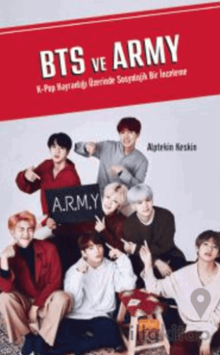 Bts Ve Army K-pop Hayranlığı Üzerinde Sosyolojik Bir İnceleme