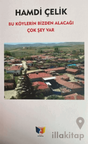 Bu Köylerin Bizden Alacağı Çok Şey Var