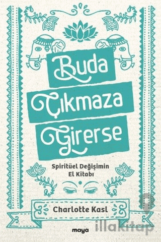 Buda Çıkmaza Girerse