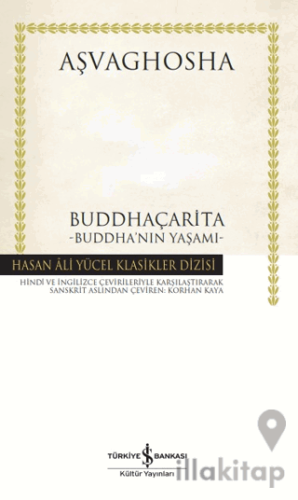 Buddhaçarita - Buddha’nın Yaşamı