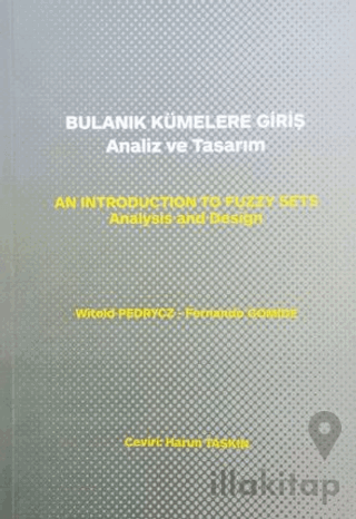 Bulanık Kümelere Giriş Analiz ve Tasarım